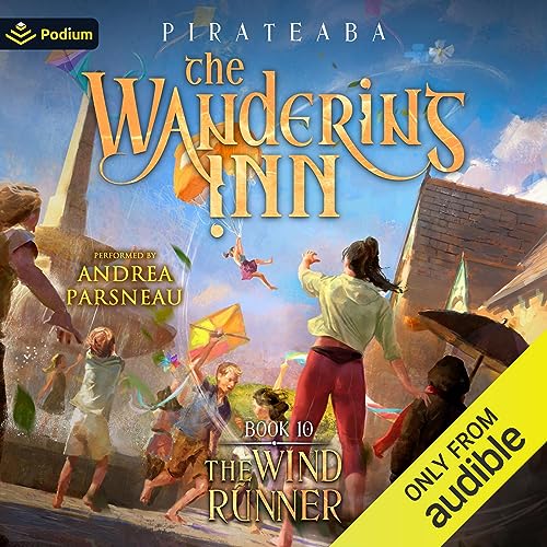 The Wind Runner: The Wandering Inn, Book 10