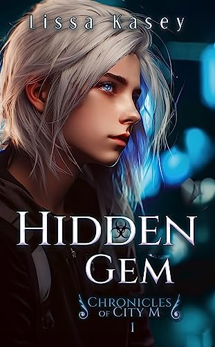 Hidden Gem: MM Fantasy Romance (Chronicles of City M Book 1)