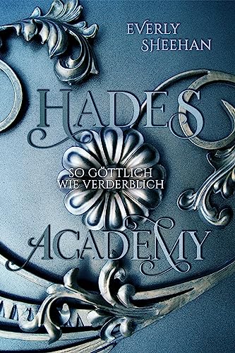 HADES ACADEMY: so göttlich wie verderblich