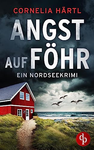Angst auf Föhr (Ein Nordseekrimi-Reihe 2)