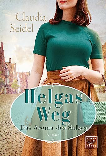 Helgas Weg (Das Aroma des Salzes 2)