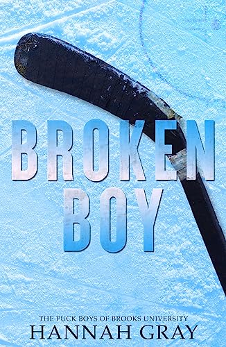 Broken Boy : Special Edition (The Puck Boys of Brooks University)
