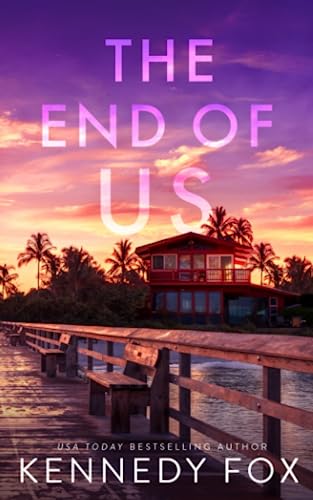 The End of Us: An Age Gap, Bodyguard Romance (Love in Isolation, Band 3)