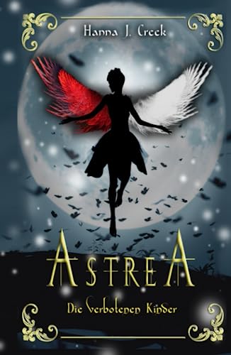 Astrea: Die verbotenen Kinder
