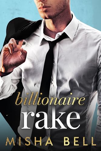Billionaire Rake: A Fake Marriage Single Dad Romance (Romcom Billionaire Standalones)