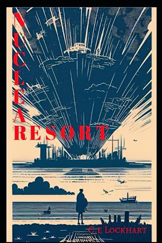 Nuclear Resort: A clean romance post-nuclear survival