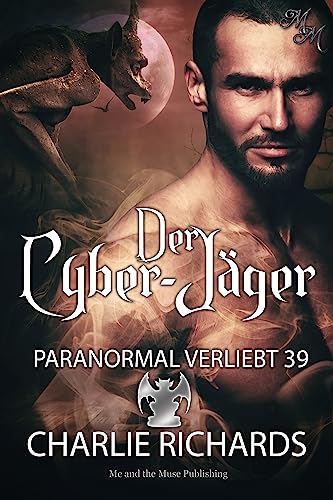 Der Cyber-Jäger (Paranormal verliebt 39)