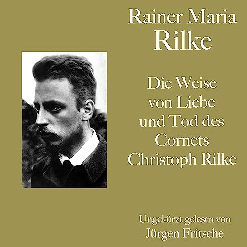 Die Weise von Liebe und Tod des Cornets Christoph Rilke