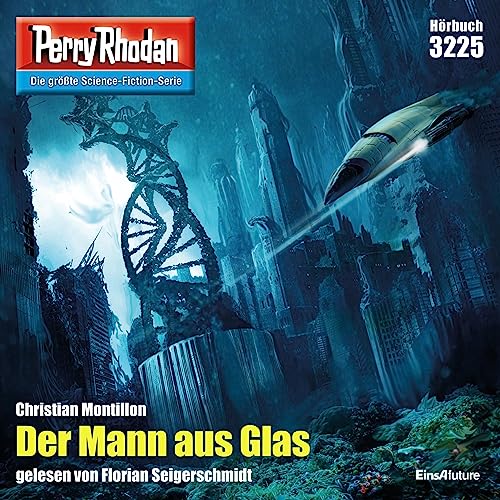 Der Mann aus Glas: Perry Rhodan 3225