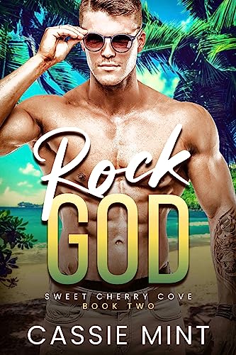 Rock God (Sweet Cherry Cove Book 2)