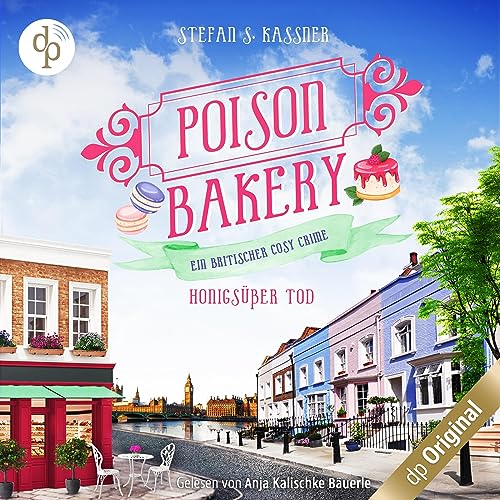 Honigsüßer Tod: Poison Bakery 1