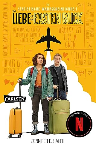 Love at First Sight (Die Statistische Wahrscheinlichkeit von Liebe auf den ersten Blick): Die Romanvorlage zum Netflix-Film!