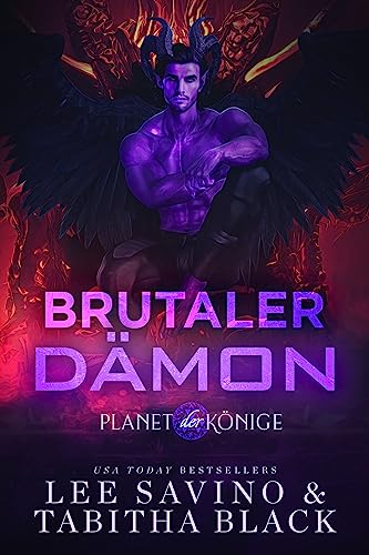 Brutaler Dämon (Planet der Könige 5)