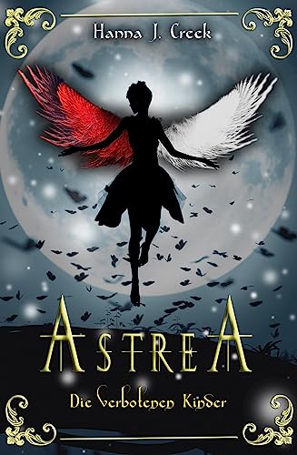 Astrea: Die verbotenen Kinder