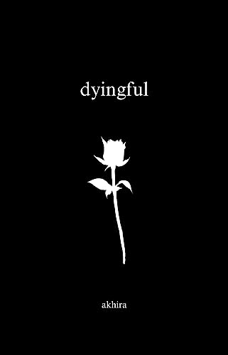 dyingful