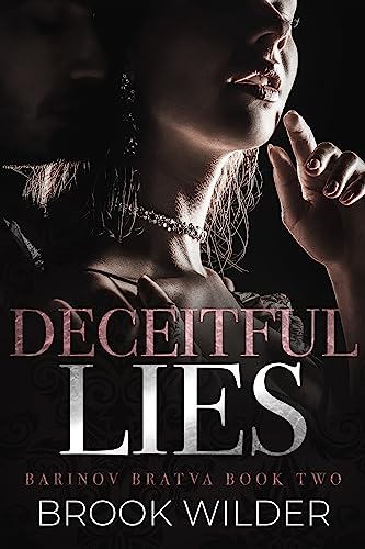 Deceitful Lies (Barinov Bratva Book 2)