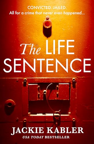 The Life Sentence: A brand new addictive twisty psychological crime thriller for 2024 which will have you gripped!