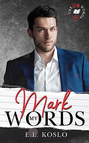 Mark my Words (Dirty Words Series)