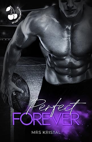 Perfect Forever: College Romance (Lincoln Tigers)