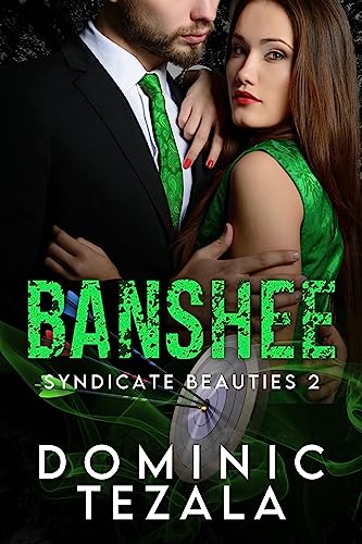 Banshee: Eine Enemy To Lovers Romanze | Dark Mafia Romance (Syndicate Beauties DE 2)