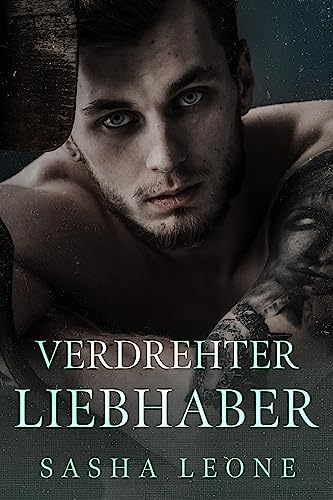 Verdrehter Liebhaber (Brutale Herrschaft 5)