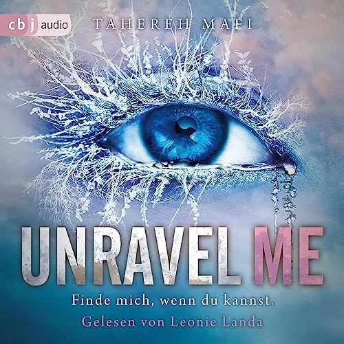 Unravel Me: Shatter Me 2