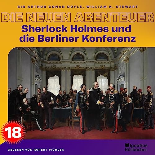 Sherlock Holmes und die Berliner Konferenz: Sherlock Holmes - Die neuen Abenteuer 18