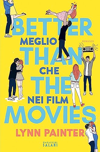 Better Than The Movies. Meglio che nei film (Libri)