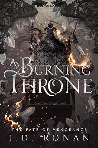 A Burning Throne (The Fate of Vengeance Book 2)