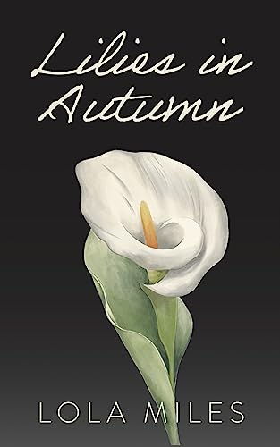 Lilies in Autumn (Marymount University Book 1)