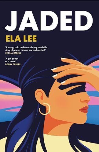 Jaded: the darkly funny must-read novel