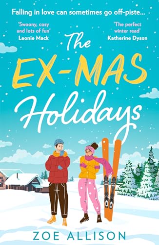 The Ex-Mas Holidays: A festive and laugh-out-loud enemies to lovers Christmas rom com for 2024!