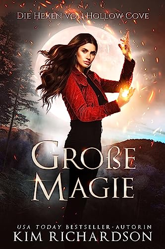 Große Magie (Die Hexen von Hollow Cove 14)