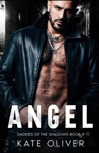 Angel (Daddies of the Shadows, Band 9)