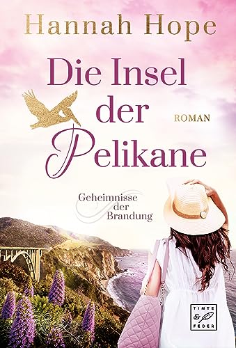 Die Insel der Pelikane (Geheimnisse der Brandung 1)