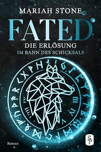 Fated - Die Erlösung (Im Bann des Schicksals 2)