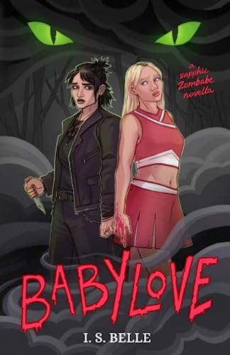 BABYLOVE: a spooky sapphic romance novella (BABYLOVE #1)