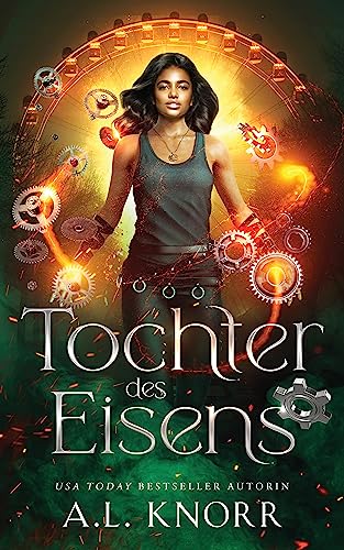 Tochter des Eisens (Die Töchter der Elemente 16)
