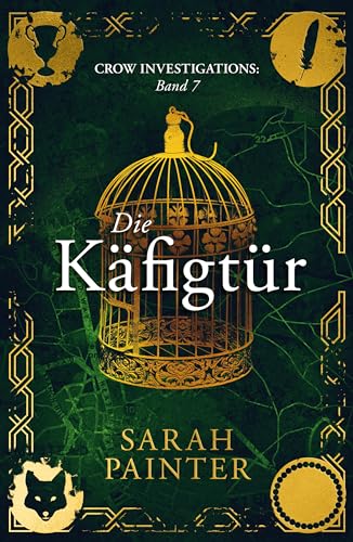 Die Käfigtür (Crow Investigations 7)