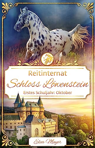 Reitinternat Schloss Löwenstein 03: Erstes Schuljahr: Oktober