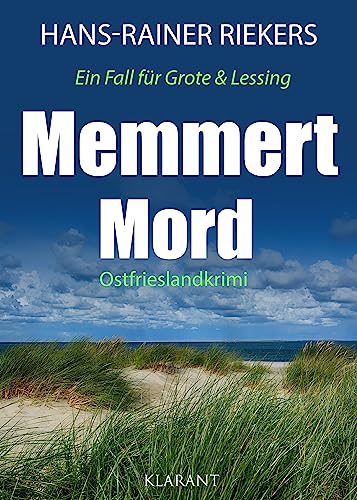 Memmert Mord. Ostfrieslandkrimi (Ein Fall für Grote und Lessing 8)
