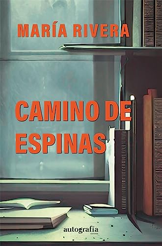 Camino de espinas