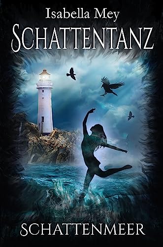 SchattenMeer (Schattentanz 2)