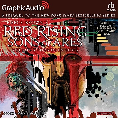Forbidden Song (Dramatized Adaptation): Red Rising: Sons of Ares, Volume 3