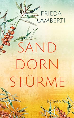 Sanddornstürme