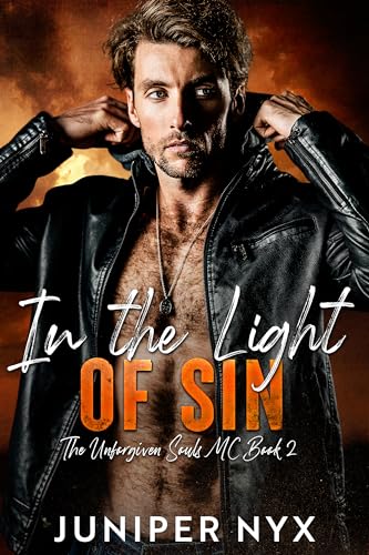 In the Light of Sin: The Unforgiven Souls MC Book 2