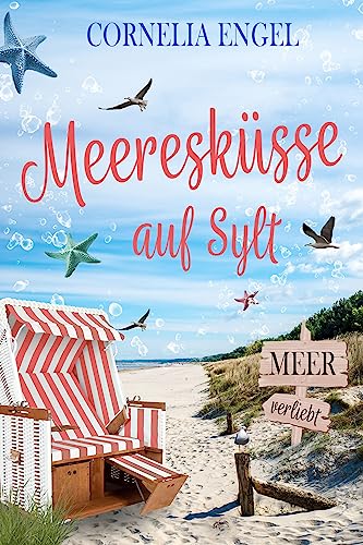 Meeresküsse auf Sylt: Meerverliebt