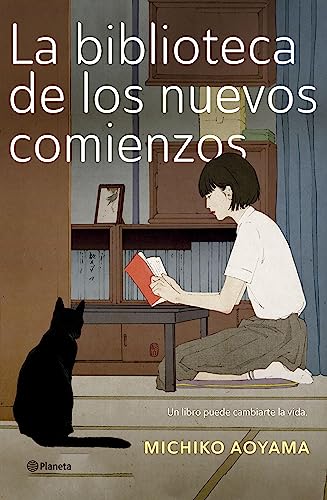 La biblioteca de los nuevos comienzos (Planeta Internacional) (Spanish Edition)