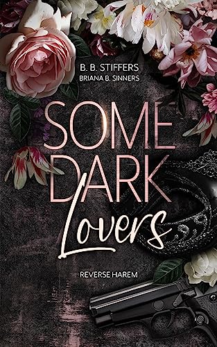 Some Dark Lovers (Reverse Harem - Die Medici-Brüder 2)