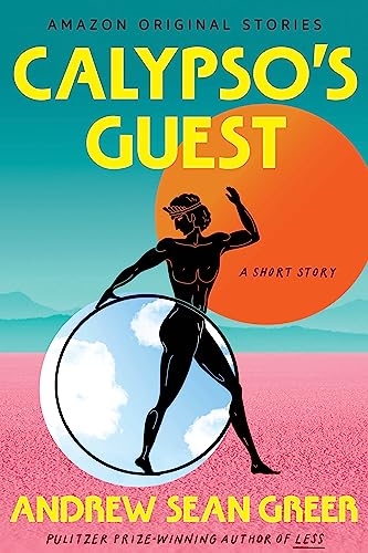 Calypso's Guest: A Short Story